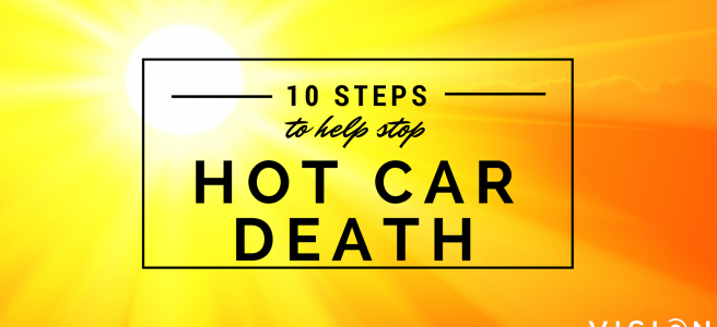 10 Steps to Prevent Hot Car Death